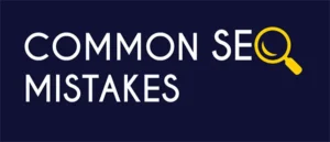 Common Local SEO Mistakes & How to Fix Them